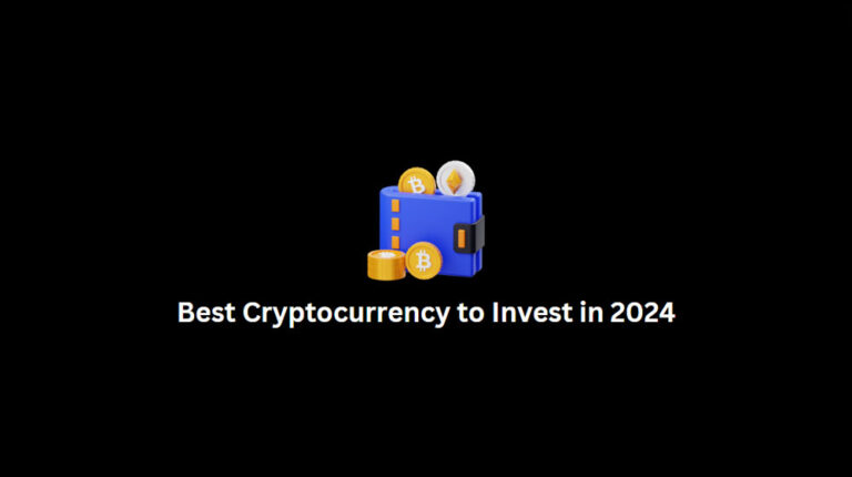 Best Cryptocurrency to Invest in: What cryptos to buy for long-term gains?