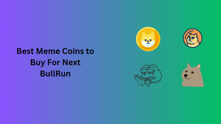 Best Meme Coins to Buy For Next BullRun